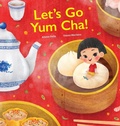 Cover: Let's Go Yum Cha - Alister Felix