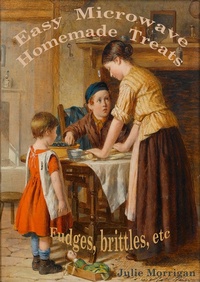 Abbildung von: Easy Microwave Homemade Treats - Jumble Books and Publishers