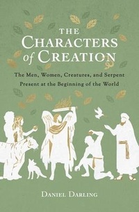 Enlarge image Cover: Characters of Creation, The - Moody Publishers