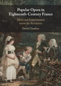 Cover: Popular Opera in Eighteenth-Century France - Cambridge University Press