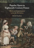 Cover: Popular Opera in Eighteenth-Century France - Cambridge University Press