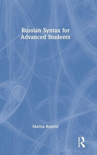 Enlarge image Cover: Russian Syntax for Advanced Students - Routledge