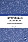Cover: Intervention and Disarmament - Routledge
