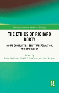 Enlarge image Cover: The Ethics of Richard Rorty - Routledge