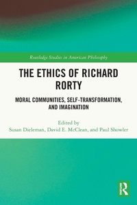 Enlarge image Cover: The Ethics of Richard Rorty - Routledge