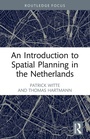 Cover: An Introduction to Spatial Planning in the Netherlands - Routledge