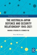 Cover: The Australia-Japan Defence and Security Relationship 1945-2021 - Routledge