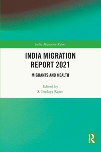 Enlarge image Cover: India Migration Report 2021 - Routledge India