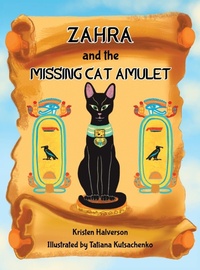 Enlarge image Cover: Zahra and The Missing Cat Amulet - Kristen Halverson