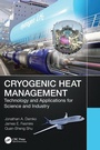 Cover: Cryogenic Heat Management - CRC Press