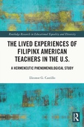 Cover: The Lived Experiences of Filipinx American Teachers in the U.S. - Routledge