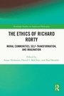 Cover: The Ethics of Richard Rorty - Routledge