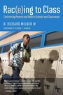 Cover: Rac(e)ing to Class - Harvard Education Press