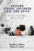Cover: Keeping School Children Safe and Alive - IAP - Information Age Publishing