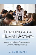 Cover: Teaching as a Human Activity - IAP - Information Age Publishing