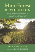 Cover: Mini-Forest Revolution - Chelsea Green Publishing Co