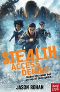 Cover: S.T.E.A.L.T.H.: Access Denied - Nosy Crow Ltd