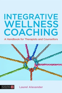 Abbildung von: Integrative Wellness Coaching - Jessica Kingsley Publishers