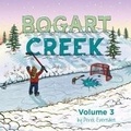 Cover: Bogart Creek Volume 3 - Renegade Arts Canmore Ltd