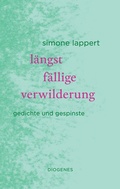 Cover: l&auml;ngst f&auml;llige verwilderung - Diogenes