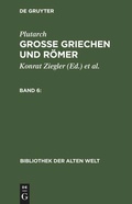 Cover: Grosse Griechen und R&ouml;mer. Band 6 - De Gruyter