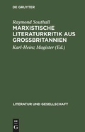 Cover: Marxistische Literaturkritik aus Gro&szlig;britannien - De Gruyter