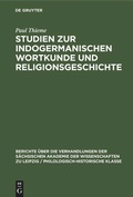 Cover: Studien zur indogermanischen Wortkunde und Religionsgeschichte - De Gruyter