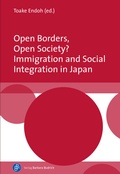 Cover: Open Borders, Open Society? Immigration and Social Integration in Japan - Verlag Barbara Budrich