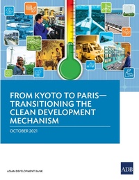 Abbildung von: From Kyoto to Paris-Transitioning the Clean Development Mechanism - Asian Development Bank
