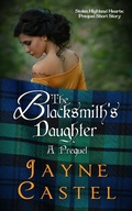 Cover: The Blacksmith's Daughter (Stolen Highland Hearts, #0.5) - Stolen Highland Hearts