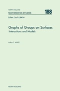 Cover: Graphs of Groups on Surfaces: Volume 188 - North-Holland