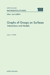 Enlarge image Cover: Graphs of Groups on Surfaces: Volume 188 - North-Holland