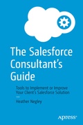 Cover: The Salesforce Consultant's Guide - APress