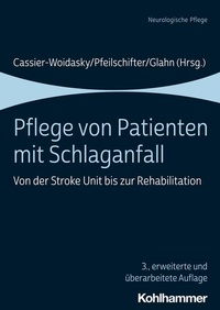 Abbildung von: Pflege von Patienten mit Schlaganfall - Kohlhammer