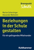 Cover: Beziehungen in der Schule gestalten - Kohlhammer