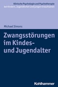 Cover: Zwangsst&ouml;rungen im Kindes- und Jugendalter - Kohlhammer