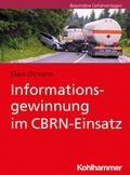 Cover: Informationsgewinnung im CBRN-Einsatz - Kohlhammer