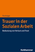 Cover: Trauer in der Sozialen Arbeit - Kohlhammer