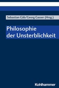 Cover: Philosophie der Unsterblichkeit - Kohlhammer