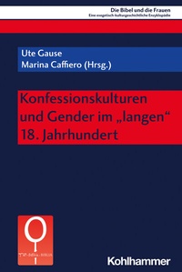 Abbildung von: Konfessionskulturen und Gender im "langen" 18. Jahrhundert - Kohlhammer