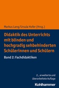 Cover: Didaktik des Unterrichts mit blinden und hochgradig sehbehinderten Sch&uuml;lerinnen und Sch&uuml;lern - Kohlhammer