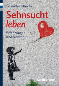 Abbildung von: Sehnsucht leben - Kohlhammer