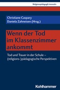 Cover: Wenn der Tod im Klassenzimmer ankommt - Kohlhammer