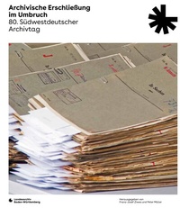 Abbildung von: Archivische Erschließung im Umbruch - Kohlhammer