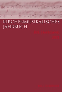 Abbildung von: Kirchenmusikalisches Jahrbuch 105. Jahrgang 2021 - Brill | Schöningh