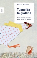 Cover: Tusnelda la gialliana voul verer il muond - SJW Schweiz. Jugendschriftenwerk