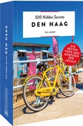 Cover: 500 Hidden Secrets Den Haag - Bruckmann