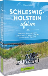 Abbildung von: Schleswig-Holstein erfahren - Bruckmann
