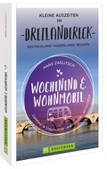Cover: Wochenend und Wohnmobil - Kleine Auszeiten im Dreil&auml;ndereck D/NL/B - Bruckmann