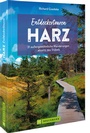 Cover: Entdeckertouren Harz - Bruckmann